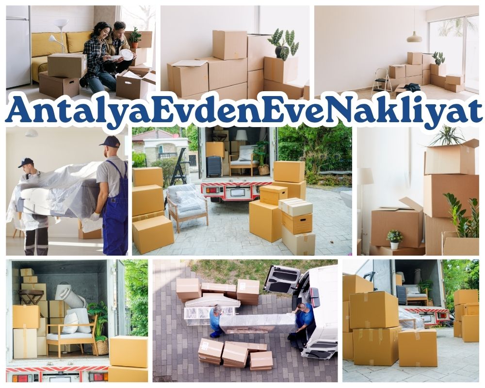 Antalya Reyhanlı Evden Eve Taşımacılık